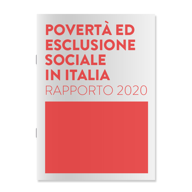 Rapporto 2020 / Povertà ed esclusione sociale in Italia