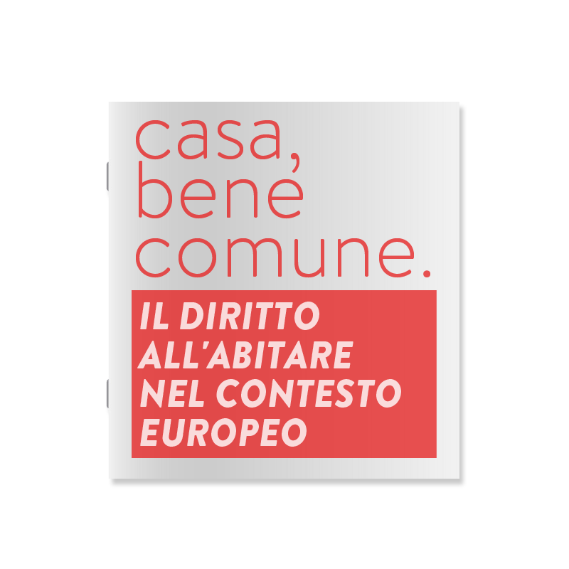 Casa, bene comune