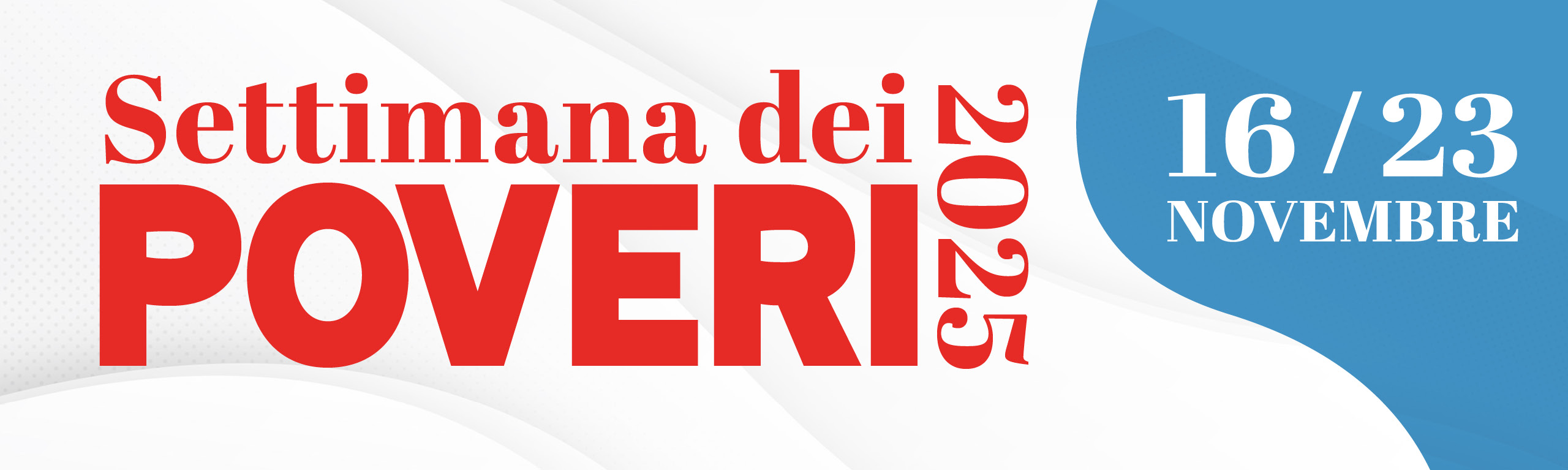 SETTIMANA DEI POVERI 2025