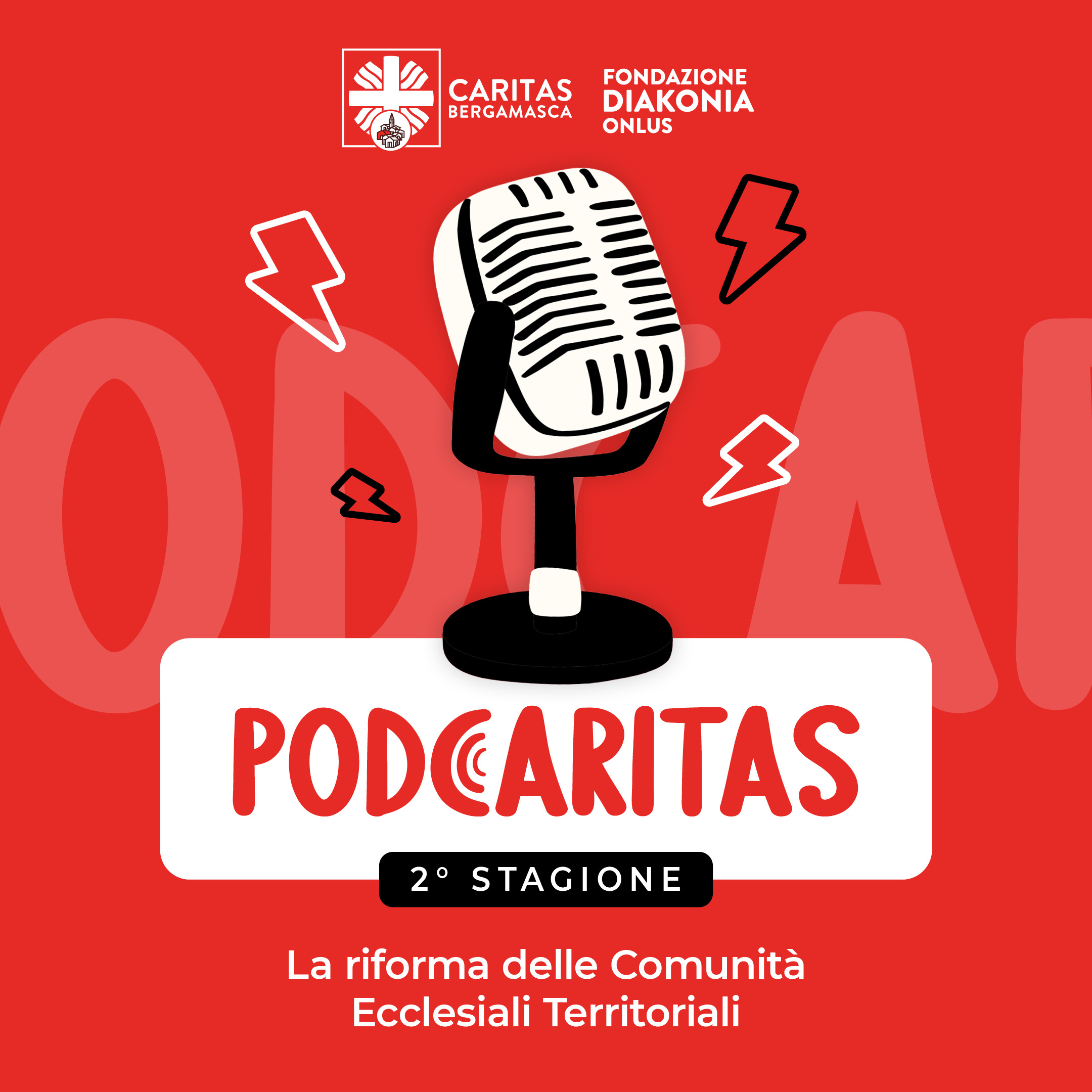 TORNA LA SECONDA STAGIONE DI PODCARITAS