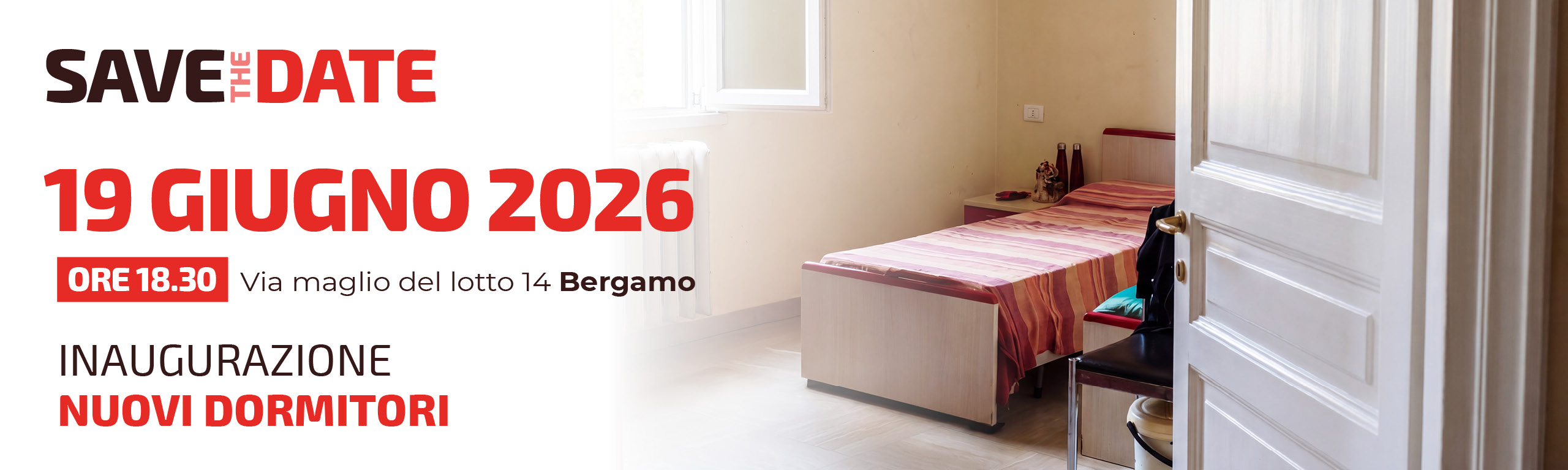 INAUGURAZIONE NUOVI DORMITORI | VENERDI' 19 GIUGNO 2026