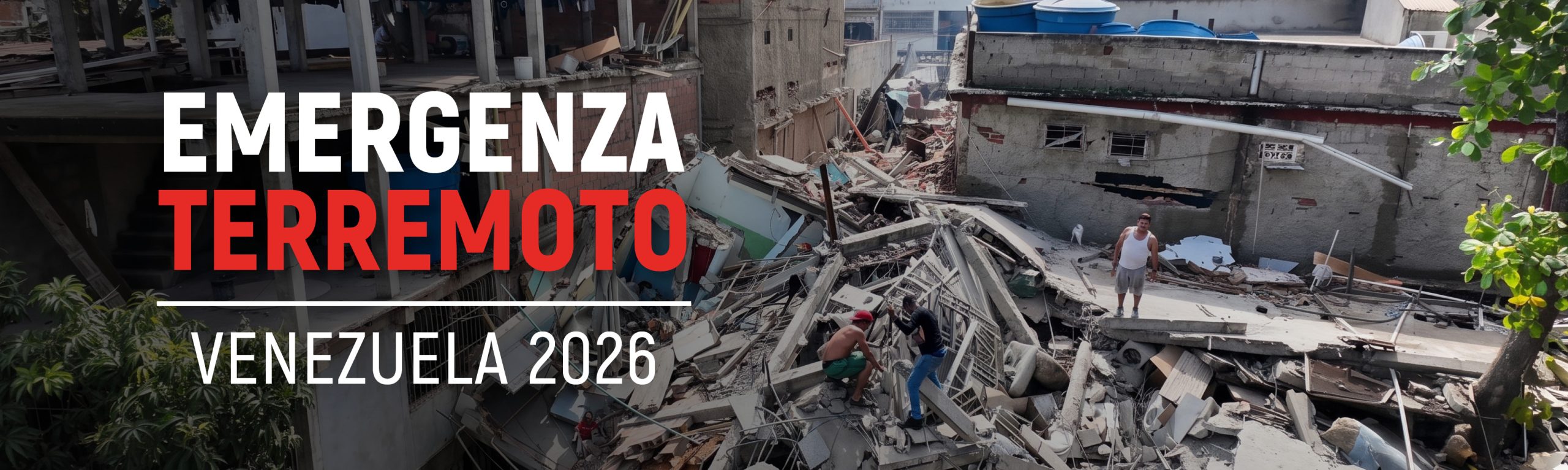 EMERGENZA TERREMOTO VENEZUELA 2026
